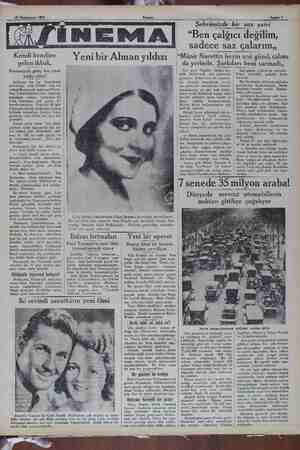    18 Teşrinisani 1931 Akşam: - - Sahife7 Kendi kendine gelen ikbal.. Romanyalı genç kız nasıl yıldız oldu? Şarlonun bu kış