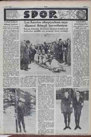  11 Mart 1932 Sabife 7 Futbol faaliyeti nihayet başlıyor Galatasaray - Fenerbahçe maçını yakında göreceğiz Havaların...