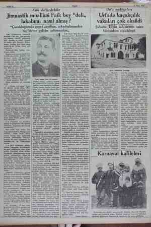  — meftunum. Arasıra Sahife 6 13 Mart 1932 Eski defterdekiler Jimnastik muallimi Faik bey “deli, lakabımı nasıl almış ?...