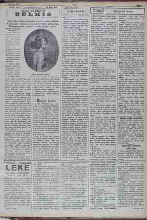     3 Mart 1932 Tefrika No. 2 SEBA MELİKESİ ' BELKIS | -—— 13 Mart 1932 ISKENDER FAHI Yazan: Harp ilân edilince, İstanbul'a