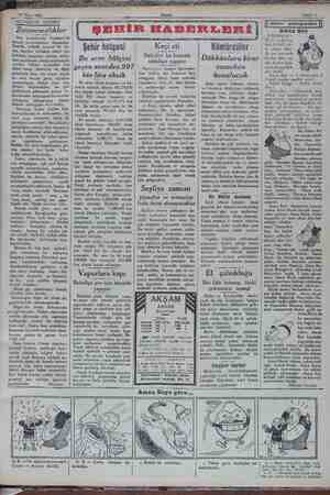  : 19 Mart 1932 AKŞAMDAN AKŞAMA Zıvanasızlıklar Son zamanlarda, Almanya'da birçok zıvanasızlıklar oluyormuş. Meselâ, sirkatle