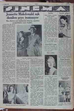       9 Nisan 1932 Sevimli sinema yıldızı Jeanette Makdonald geçem sene Nev york bankerlerinden Robert Ritchi ile nişanlanmış,