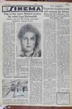  Ğ 13 Nisan 1932 A Dağ ve kar sporu filimleri çeviren bir artist: Leni Riefenstahl Eskiden dans kızı olan sevimli artist şimdi