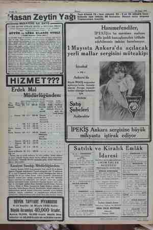  Sahife 12 Akşam Tam kiloluk 70 - 26 Nisan 1932 tam okkalık 90 - 5 ve 13 okkalık tene- kelerde tam okkası 80 kuruştur. Hasan