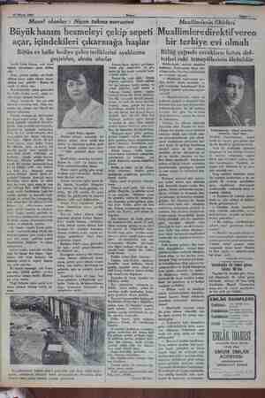    19 Mayıs 1932 Akşam Masal olanlar : Nişan takma merasimi Büyük hanım besmeleyi çekip sepeti açar, içindekileri çıkarmağa