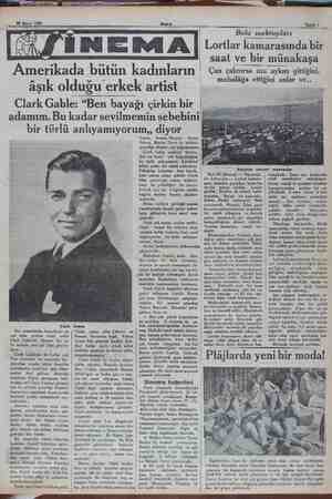  a RE kd n kadımlriri âşık olduğu erkek artist Clark Gable: “Ben bayağı çirkin bir adamım. Bu kadar sevilmemin sebebini bir