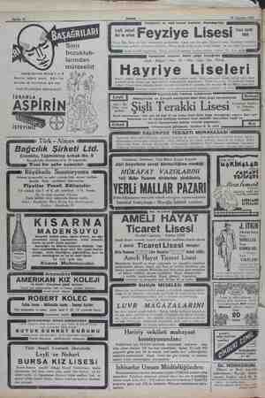  ME A Sahife 16 25 Ağustos 1932 e bozukluk- larından mütevellit başağrılarında derhal 1 — 2 5 Aspirin tableti alınız. Ağrılar