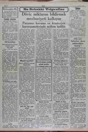    e 21 Eylül 1932 iz, dün sabah Sakarya motörile Marmarada bir tenez- | züh icra buyurmuşlar, öğleden Seri olmuşlardır. Emlâk