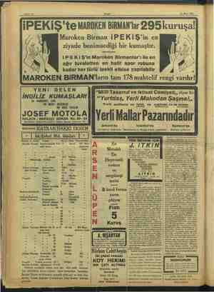    Sahife 12 Akşam > 29 Mart 1933 IPEKiŞ'te MAROKEN BiRMAN'lar 295 kuruşa! ( ziyade benimsediği bir kumaştır. iPEKişŞ'in...