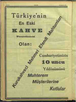    Tü rkiye'nin â < “En Eski | $ i KAHVE gd Ticarethanesi » Olan: Ğ Mw © | £ Cumhuriyetimizin © AS 10uncu Yıldönümünü Muhterem