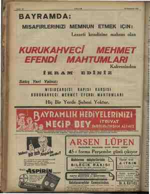    5 Sahife 12 AKŞAM 16 Kânunusani 1934 ' BAYRAMDA: MiSAFIRLERİNİZi MEMNUN ETMEK iÇiN: Lezzeti kendisine mahsus olan...