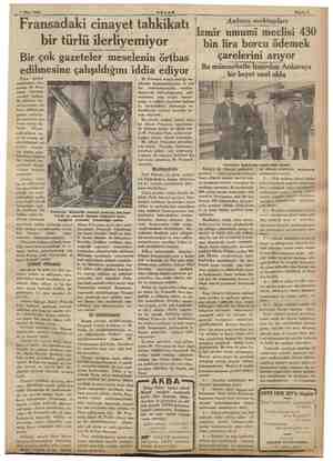      2 Mart 1934 Fransadaki cinayet tahkikatı bir türlü ilerliyemiyor Bir çok gazeteler meselenin örtbas edilmesine...