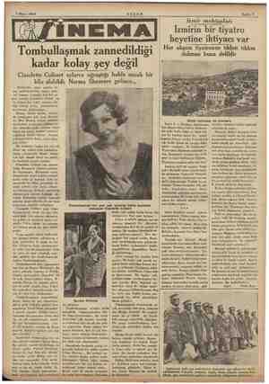    “© «mak için bugünkü hali muhafaza-| 7 Mayıs 19934 Tombullaşmak zannedildiği kadar kolay şey değil “Claudette Colbert...