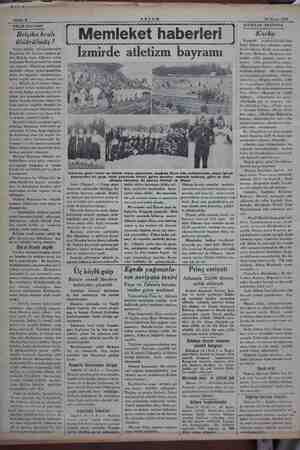    Sahife 6 16 Mayıs 1934 « NELER OLUYOR? Belçika kralı öldürülmüş ? Sabık İngiliz miralaylarından ir kazaya kurban gi- den