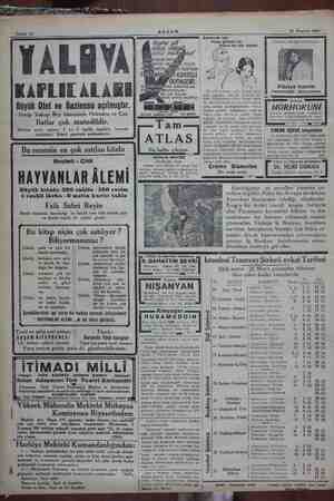      11 Haziran 1934 YALIYA KAPLILALARI Büyük Otel ve Gazinosu açılmıştır. Necip Yakup Bey idaresinde Orkestra ve Caz fiatlar