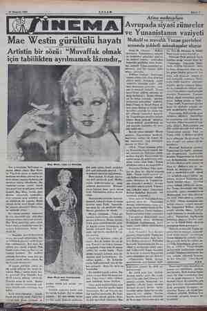    Sahife 7 Son zamanlarda Hollivutun en şayanı dikkat siması Mae West- Yaşı kırkı geçen ve tombulluk. modasını meydana...