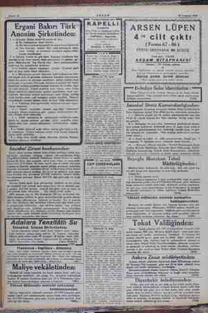    AKŞAM 12 Temmuz 1934 Ergani Bakırı Türk Anonim Şirketinden: 1 — Erganide Maden sahasında yapılacak olan : a) Bir...