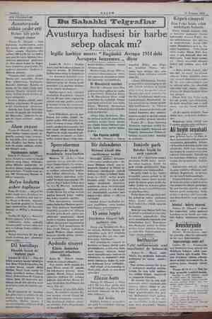     AKŞAM 31 Temmuz 1934 SON TELGRAFLAR Avusturyada sükün avdet etti Herkes işile gücile meşgul oluyor Viyana 31 (Hususi) —