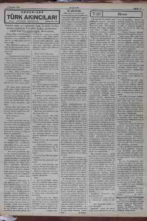    9 Ağustos 1934 AKŞAM AKDENİZDE TÜRK AKINCILARI Yazan: İSKENDER FAHREDDİN Tetrika No. 138 Bundan sonra sen benimsin! Seni,