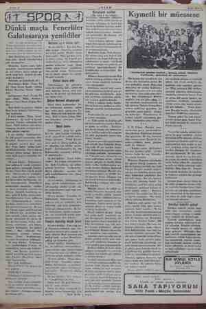    AKŞAM Eylül 193 AT SPORRİ) Dünkü maçta Fenerliler Galatasaraya yenildiler 1932 - 933 şile dömifinali için dün Taktim...