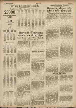    | 11 Kânunuevvel-1934 - Tayyare piyangosu çekildi Bugünkü 25000 Lira kazanan numara Lira kazananlar 500 a kazananl 21896 45