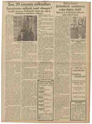    14 Kânunuevvel 1934 Son 20 senenin suikastları Saraybosna IMa: Bip kavrulmuştu. Dük dö Ki te çıkan İntransigeant gazetesi-