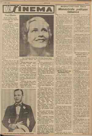  9 Mart 1935 Sahife 7 Yeni filimler Berlin stüdyolarında çevrilmekte olan başlıca ilimler Berlin 4 (Hususi) — Alman- rin...