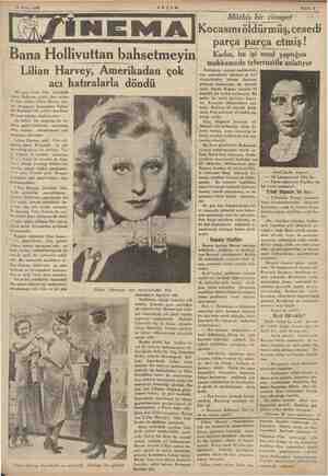       23 Nisan 1935 A A AKŞAM (/İNEMAJ| Bana Hollivuttan bahsetmeyin Lilian Harvey, rvey, Amerikadan çok acı hatıralarla döndü