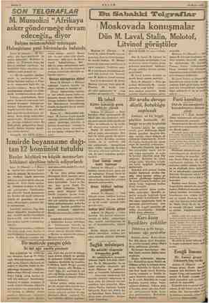  Sahife 2 AKŞAM 15 Mayıs 1s - SON TELGRAFLAR M. Mussolini “Afrikaya asker göndermeğe devam edeceğiz,, diyor Italyan...