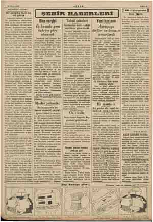  EE ; j j 30 Mayıs 1935 m... AKŞAM . Sahife 3 AKŞAMDAN AKŞAMA Bir çalışma tarzı ve bir görüş Ankarada toplanan bir kurul- tay