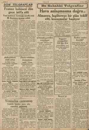  Sahife 2 AKŞAM 5 31 Mayıs 1939 , SON TELGRAFLAR Fransız kabinesi dün gece istifa etti Yeni kabineyi kurmağa meclis reisi M.