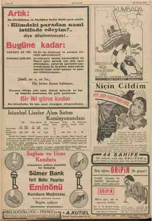  Sahife 18 > AKŞAM 20 Haziran 1935 Artık: En küçüğünden, en büyüğüne kadar hiçbir para sahibi: - Elimdeki paradan nasıl...