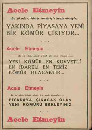    Acele Eimeyin Bu yıl odun, kömür almak için acele etmeyin... YAKINDA PİYASAYA YENİ BİR KÖMÜR ÇIKIYOR... Acele Etmeyin Bu