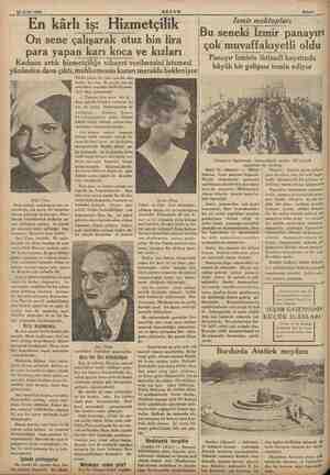  ş 18 Eylül 1935 AKŞAM En kârlı iş: Hizmetçilik On sene çalışarak otuz bin lira para yapan karı koca ve kızları Kadının artık