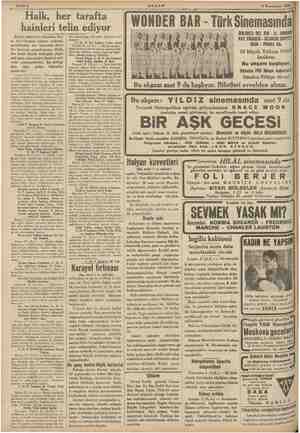    Sahile 4 Halik, her tarafta hainleri telin > Büyük önderimiz Atatürke kar- gı hazırlanmak istenen suikasd, retle...
