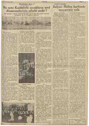  Fr <6 Teşrinisani 1935 Kadıköye dair :7 AKŞAM Bu sene Kadıköylü çocukların sınıf dönmemelerinin sebebi nedir ? ak, bir d Bir