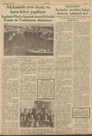  , 3 Kybivesi 1935 - Akdede yeni deniz ve hava üsleri yapılıyor İngiltere Hayfa limanını muvafık buldu Fransa da Trablusşamı