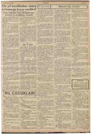    3 Kânunusani 1936 On yıl tecrübeden sonra evlenmeğe karar verdiler! Fakat belediye reisi eski boşanmayı tanımadı ve...