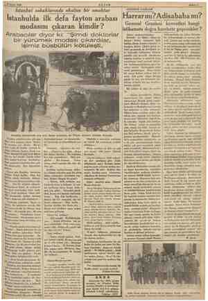  I bir emekta; 1 Şubat 1936 AKŞAM İstanbul sokaklarında eksilen bir emektar İstanbulda ilk defa fayton arabası modasını...