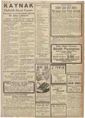  28 Şubat 1936 ———  —— —— KAYNAK Haftalık Siyasi Gazete Yarınki cumartesi günü AKŞAM ilk sayı Haftanın mesele ve haberlerine