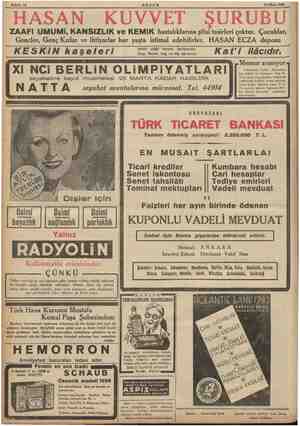  Sahife 16 AKŞAM 14 Mart 1936 ZAAFI UMUM, KANSIZLIK ve KEMİK hastalıklarına şifai tesirleri çoktur. Çocuklar, Gencler, Genç