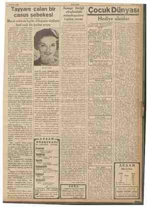  31 Mart 1936 AKŞAM Tayyare çalan bir casus şebekesi Macar zabıtası İngiliz olduğunu söyliyen kızıl saçlı bir kadını arıyor
