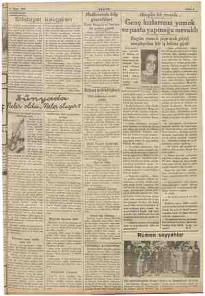     6 Nisan 1936 DÜŞÜNCELER a, Son günlerde birçok gazeteler ede- işe tamamen bunun tersini ileri e, at anketleri ve...