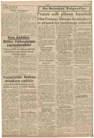  Sahife 2 AKŞAM , 7 Nisan 1936 | POLİTİKA Plân kavgası Yaşı benzemesin,. merhum silâhsız- p emi konferansı da plân bolluğundan