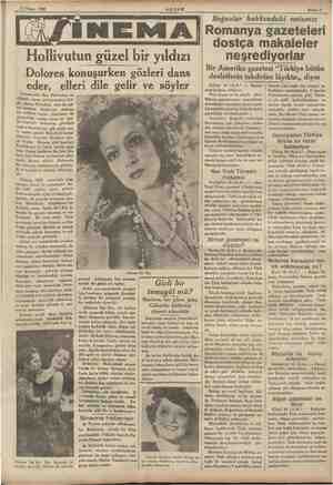  17 Nisan 1936 —— Dolores Del Rio, , Holivutun ie şayan artistlerinden biri. ir. Aslen Meksikalı olan bu — zel kadının...