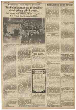    21 Nisan 1936 AKŞAM Galatasaray - Fener maçında görülenler Toz bulutlarından bütün kirpikler rimel çekmiş gibi karardı...