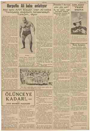  AKŞAM 5 Temmuz 19936 > Farputlu Ali Ali baba anlatıyor Asıl ismi Artin Ikizyan olan Ali baba “Türkiyede doğdum, binaenaleyh