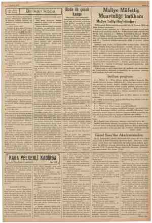  pa 5 Temmuz 1936 İ I EŞ AKŞAM Her akşam bir hikâye Bir karı koca j bir tı dırarak hizmet in yüzüne baktı. | ediyordu. İki Zi;