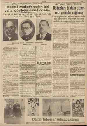  12 Temmuz 1936 AKŞAM DÜELLO MODASI ALDI YÜRÜDÜL!. Istanbul avukatlarından biri daha düelloya davet edildi.. Bereket ki bu iş