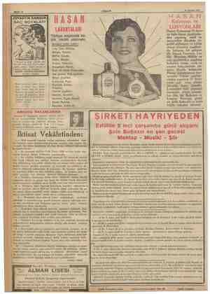    pire 18 HJUVANTIN KANZUK SAÇ ei rr ARI HASAN LAVANTALARI ge ıtriyatında bü- yük inkılâb yapmıştır. İ kadar çıkan: ; Lâle, 7